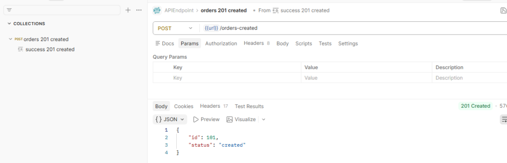 Postman API test showing successful 201 Created response for orders endpoint with generated id and status “created”