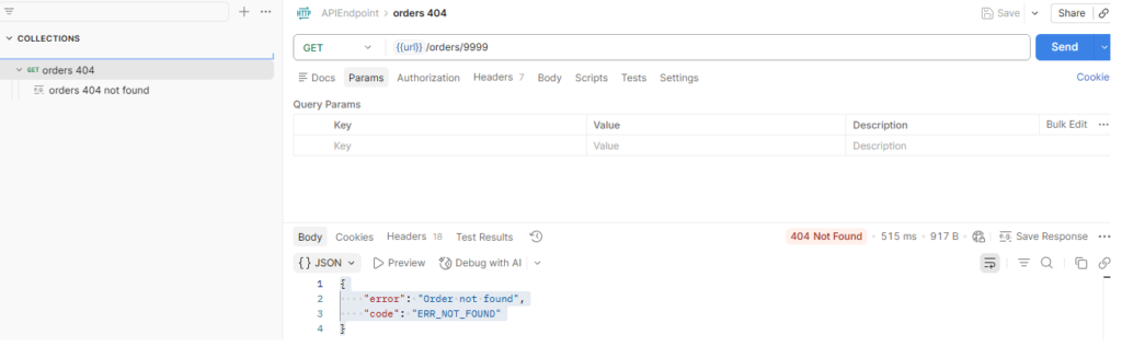 Postman API test showing 404 Not Found response for orders endpoint with error “Order not found” and code ERR_NOT_FOUND