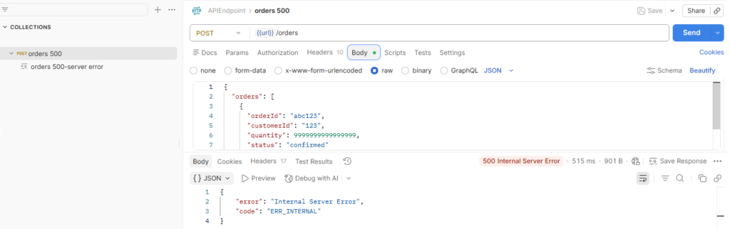 Postman API test showing 500 Internal Server Error response for orders endpoint with large quantity input, returning error “Internal Server Error” and code ERR_INTERNAL