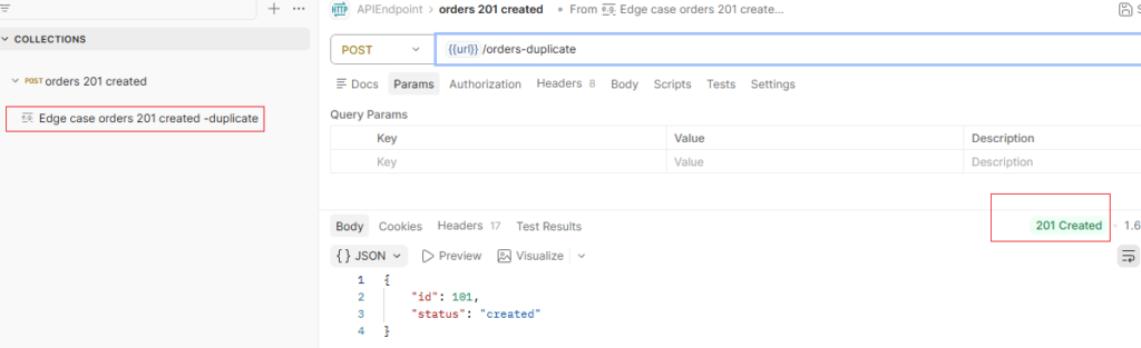 Postman API test showing duplicate order request returning 201 Created, indicating missing validation for duplicate data.